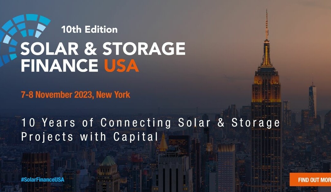 10th Edition Solar & Storage Finance USA November 7-8 – New York