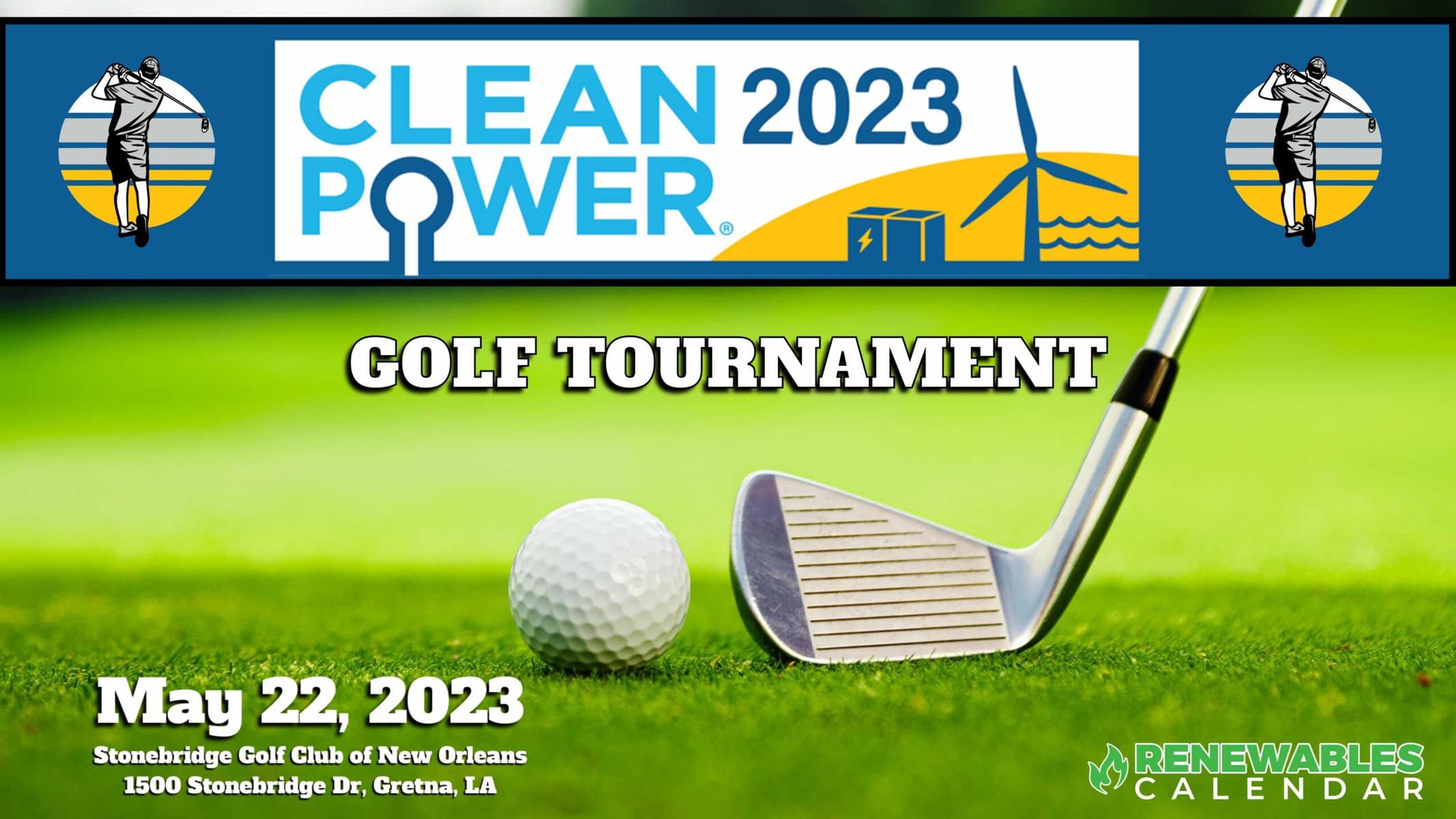 Register Now for the CLEANPOWER 2023 Golf Open – Sponsored by RNWBL May 22, 2023 – New Orleans