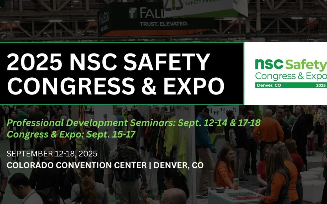 Register Now for the 2025 NSC Safety Congress & Expo – September 12-18, 2025 – Denver CO