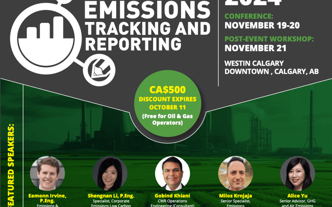 Register for the 3rd Annual  Emissions Tracking and Reporting Conference: November 19-20, 2024 | Workshop: November 21 – Calgary