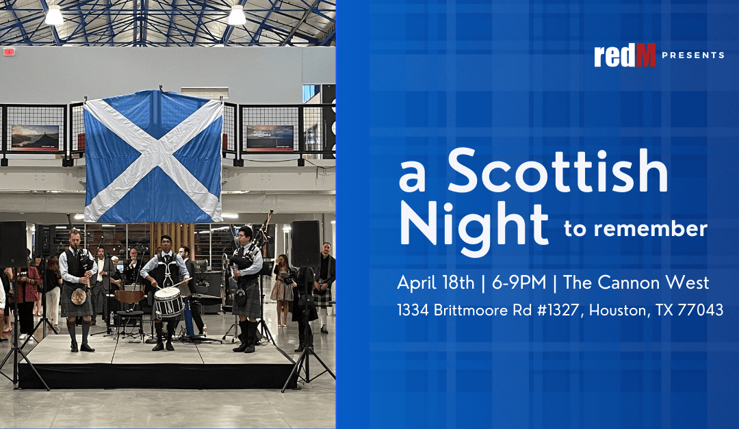 Register now for A Scottish Night to Remember to benefit redM April 18, 2024 – Houston