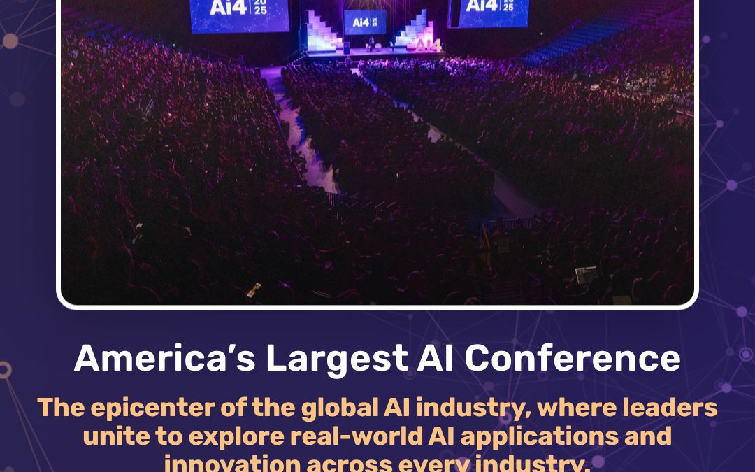 Register Now for the Ai4 2026 America’s Largest AI Conference – Aug 4 – Aug 6, 2026 – Las Vegas, NV