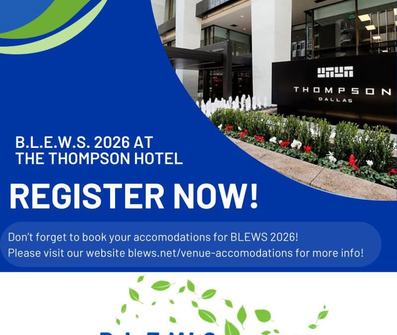Register Now for The B.L.E.W.S. Symposium 2026 – April 8 – April 9, 2026 – Dallas, TX