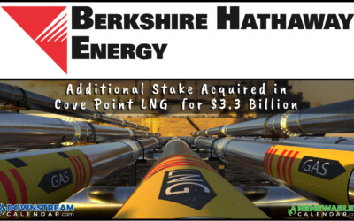 $3.3 Billion Transaction: Berkshire Hathaway Energy Announces Purchase of Additional Stake in Cove Point LNG