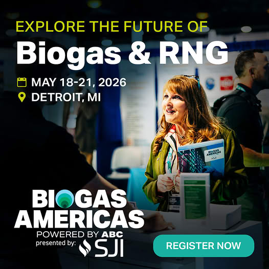 Register Now for the Biogas Americas 2026 – May 18 – May 21, 2026 – Detroit, MI