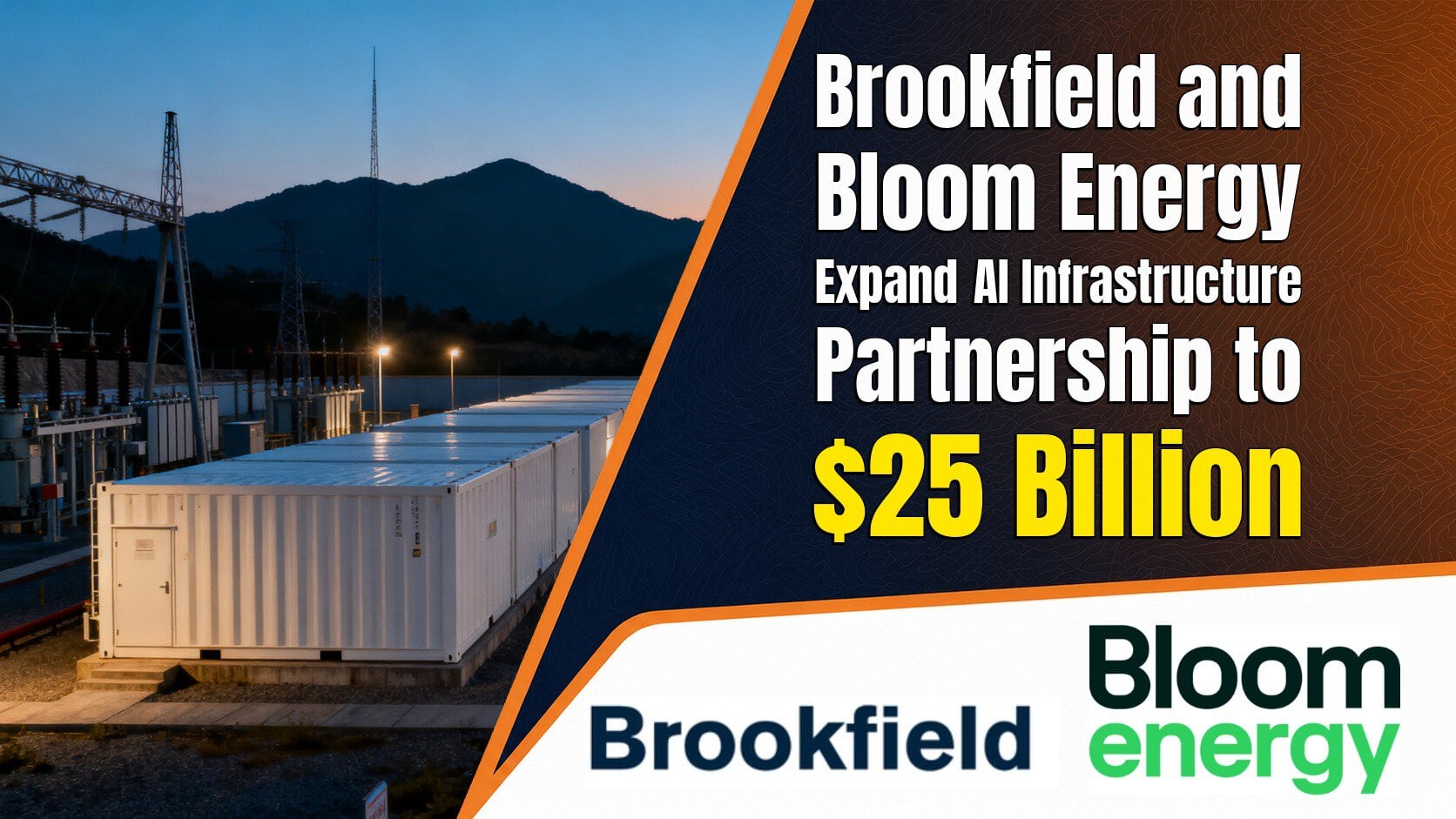 Brookfield Expands Bloom Energy AI Power Framework to $25 Billion Allstream Insiders News in Renewable Energy