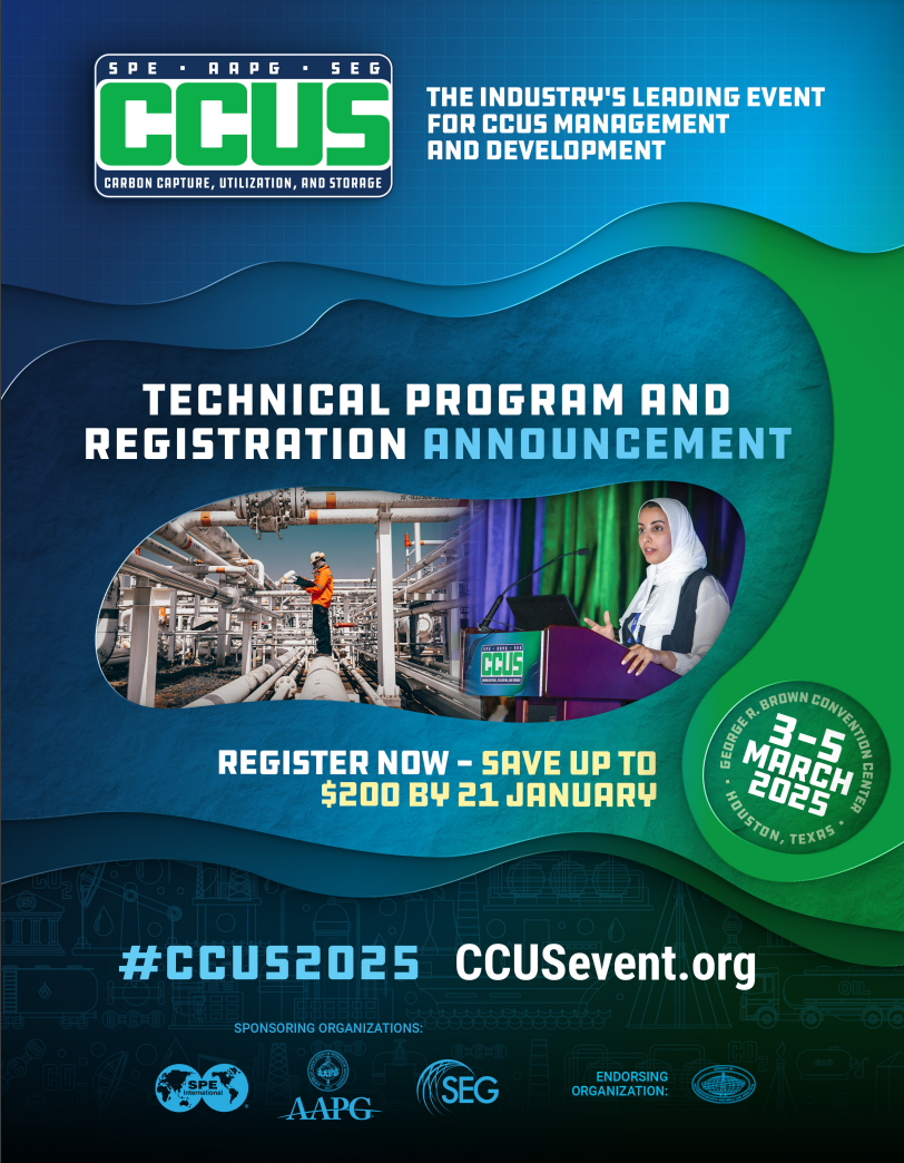 Register Now for CCUS 2025 Conference: Carbon Capture, Utilization and Storage Hosted by AAPG, SPE, SEG - 3 - 5 March 2025 - Houston, Tx