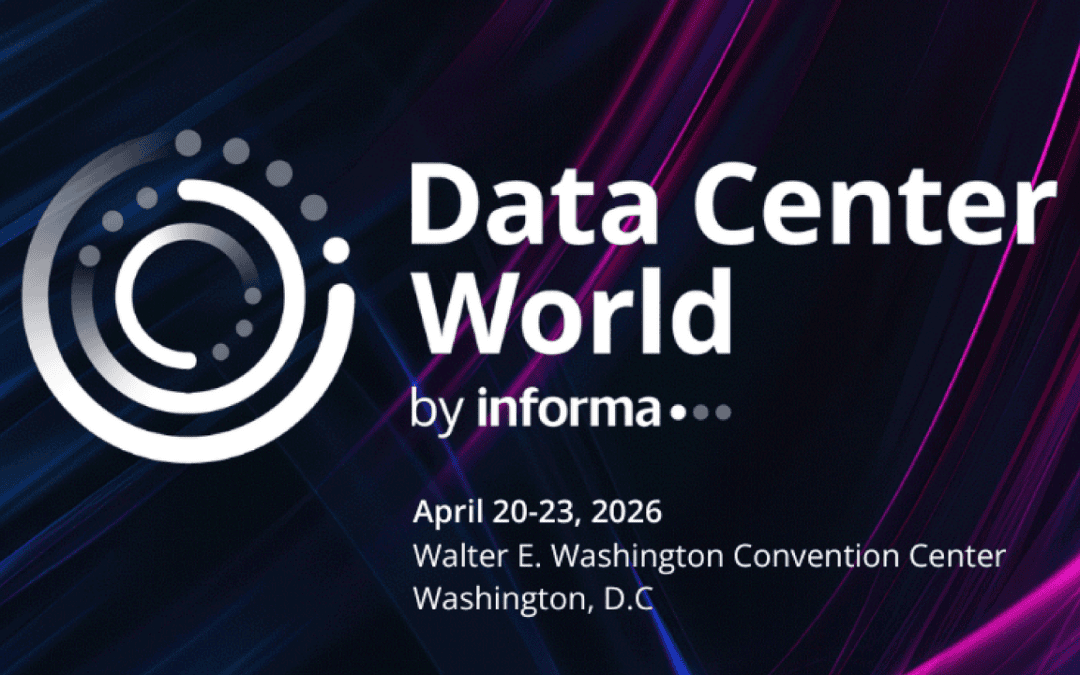 Register Now for Data Center World April 20-April 23, 2026 – D.C.