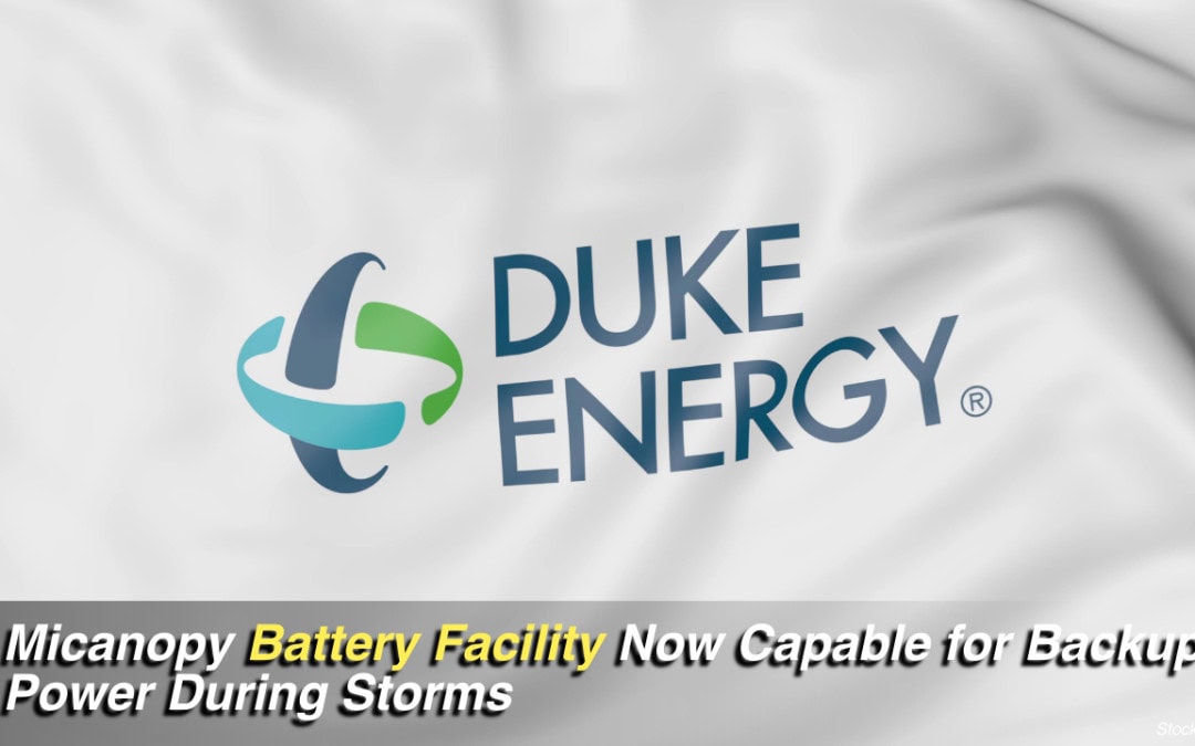 Duke Energy Florida announces Micanopy battery facility now capable of providing backup power during storms