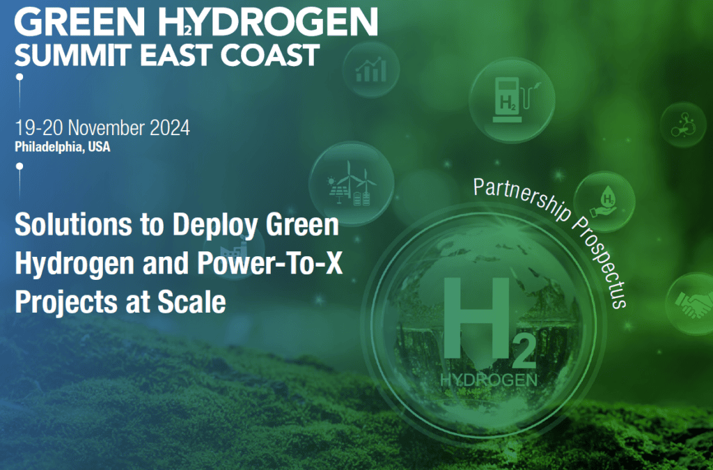 Sign Up Today for the Green Hydrogen Summit East Coast November 19 – November 20 – Philadelphia