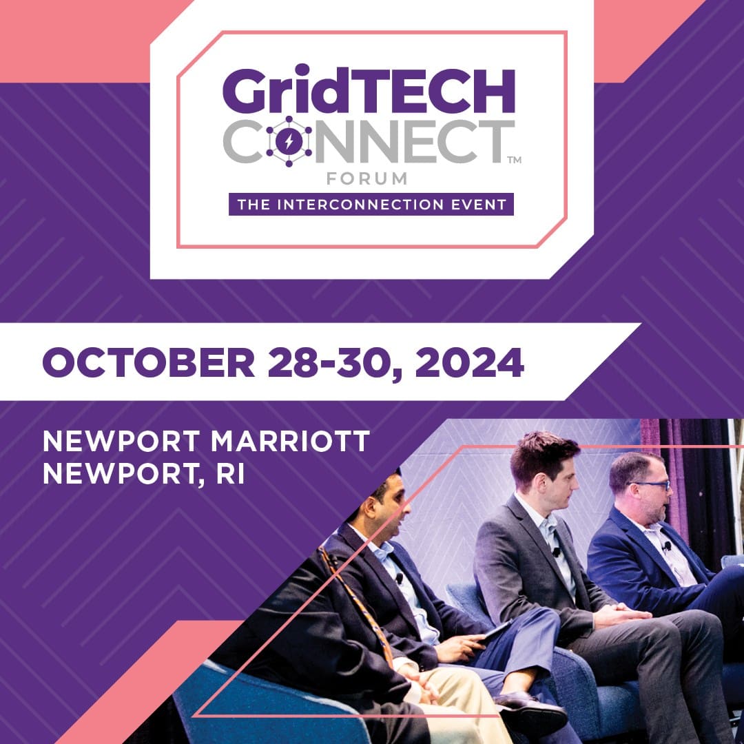 GridTECH Connect Forum Northeast October 28-October 30, 2024 - Newport, RI