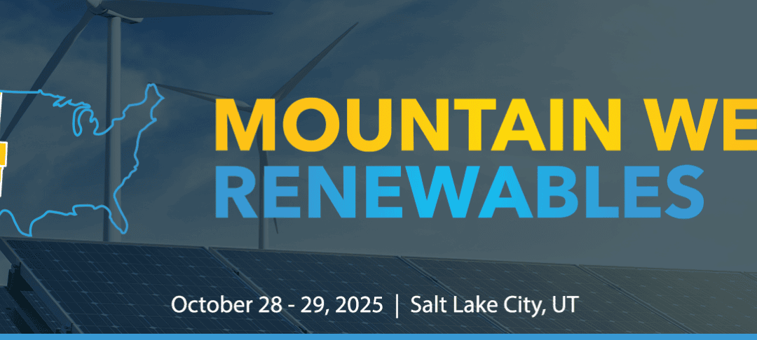 Register Now for the INFOCAST Mountain West Renewables Summit 2025 – October 28-29, 2025 – Salt Lake City, UT