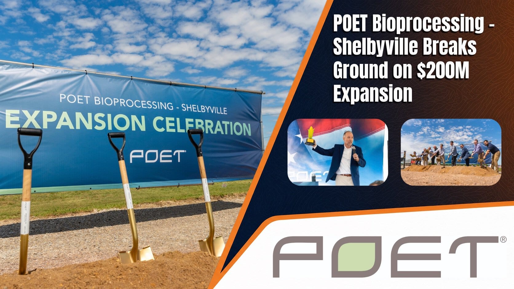 POET Bioprocessing – Shelbyville Breaks Ground on $200M Expansion