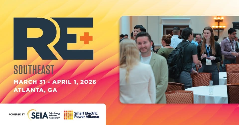 Register Now for the RE+ Southeast 2026 Conference – March 31 – April 1, 2026 – Atlanta, GA