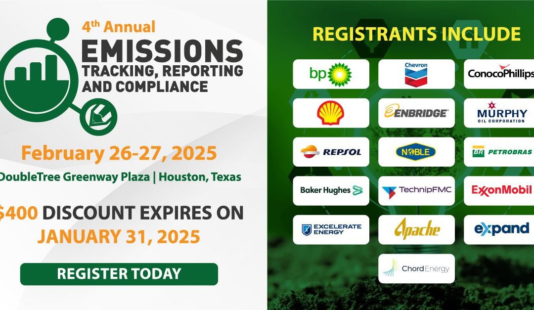 Register For the 4th Annual Emissions Tracking, Reporting, and Compliance Conference by Energy Conference Network February 26 – Feb 27, 2025 – Houston