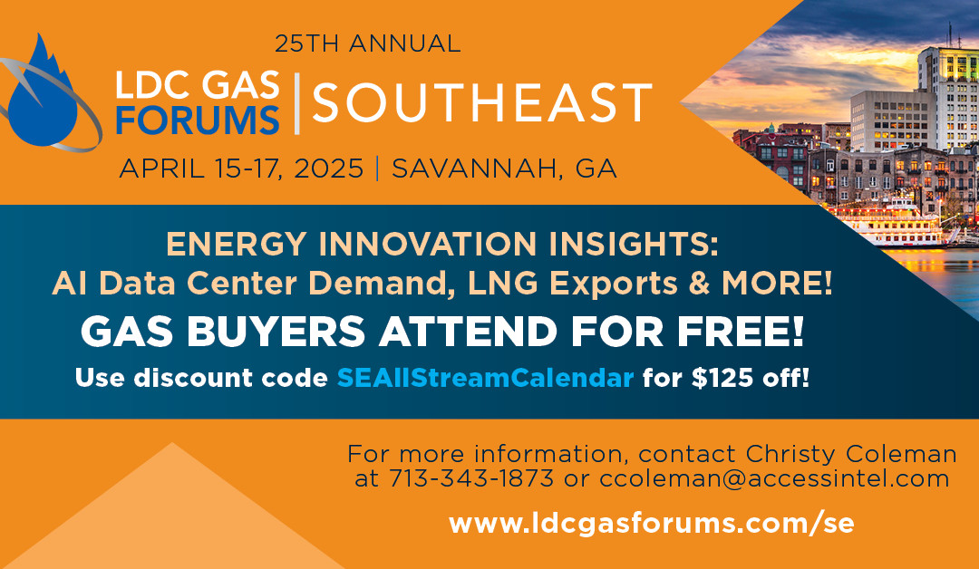 Register Now for the 25th Annual LDC Gas Forum Southeast April 15 — 17, 2025 – Savannah, GA