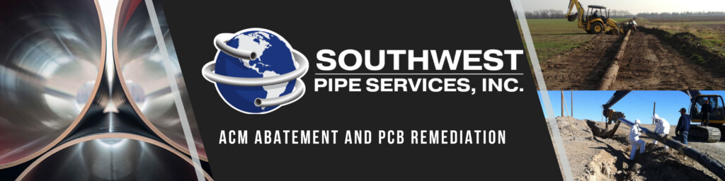 Pipeline contractor for removal of asbestos (ACM) and Polychlorinated Biphenyls (PCBs)