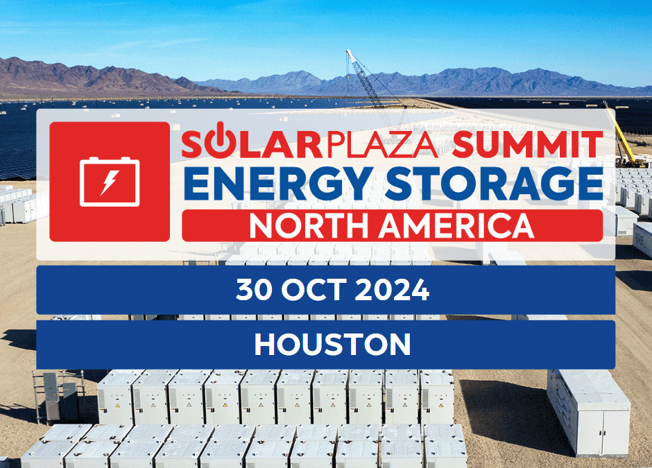 Register for SolarPlaza Summit Energy Storage North America October 30, 2024- Houston, TX