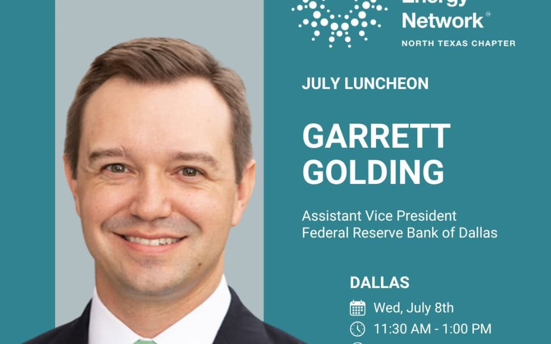 Register Now for the Women’s Energy Network (WEN) North Texas -Dallas Luncheon – July 8, 2026 – Dallas, TX