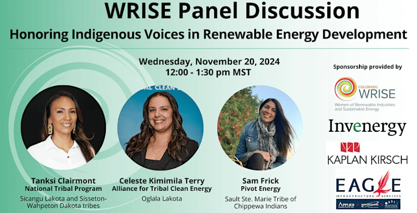 WRISE Panel Discussion Honoring Indigenous Voices in Renewable Energy Development November 20, 2024 – Denver