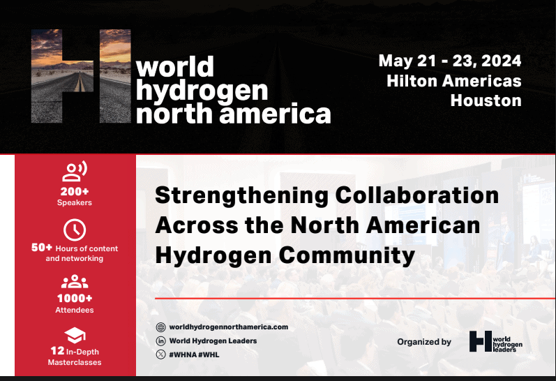 World Hydrogen North America 2024 May 21-23 – Houston