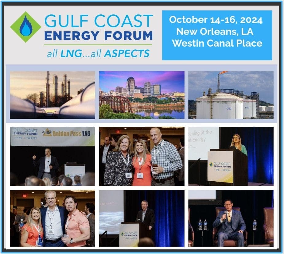 Register Now for the Gulf Coast Energy Forum October 14 – October 16, 2024 – New Orleans – by LDC Gas Forums